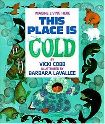 This Place Is Cold (Imagine Living Here)