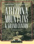 Highroad Guide to the Arizona Mountains & Grand Canyon