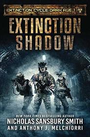 Extinction Shadow (Extinction Cycle: Dark Age)