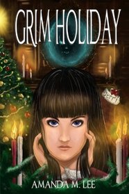Grim Holiday (Aisling Grimlock) (Volume 6)