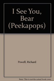 I See You, Bear (Peekapops)