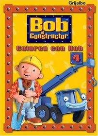 Bob El Constructor 4 (Spanish Edition)