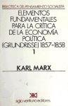 Elementos Fundamentales Para La Critica de La Economia Politica 1 (Spanish Edition)