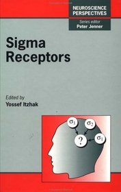 Sigma Receptors (Neuroscience Perspectives)