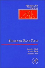 Theory of Rank Tests (Probability and Mathematical Statistics)
