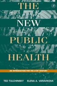 The New Public Health: An Introduction for the 21st Century