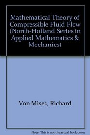 Mathematical Theory of Compressible Fluid Flow.