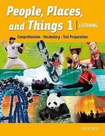 People, Places, and Things 1 Listening Student Book (People, Places and Things) (book 1)