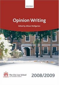 Opinion Writing 2008-2009: 2008 Edition (Bar Manuals)