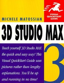 3D Studio Max R3 Visual Quickstart Guide