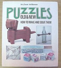 Puzzles Old and New: How to Make and Solve Them