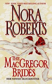 The MacGregor Brides (MacGregors, Bk 8)