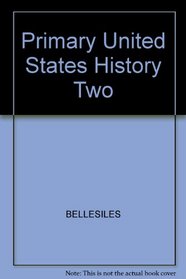 Primary United States History Two