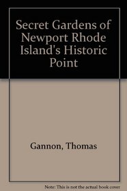 Secret Gardens of Newport Rhode Island's Historic Point