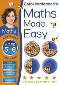 Carol Vorderman's Maths Made Easy, Ages 5-6: Key Stage 1, Advanced