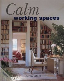 Calm Working Spaces