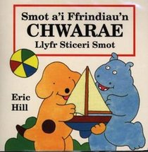 Smot a'i Ffrindiau'n Chwarae (Welsh Edition)