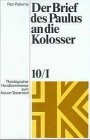 Der Brief des Paulus an die Kolosser (Theologischer Handkommentar zum Neuen Testament) (German Edition)