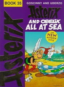 Asterix and Obelix All at Sea (The Adventures of Asterix and Obelix)