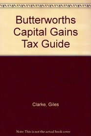 Butterworths Capital Gains Tax Guide