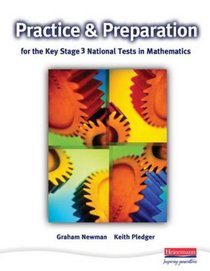 Practice and Preparation for Key Stage 3 National Tests in Mathematics