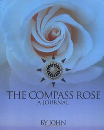 The Compass Rose: A Journal