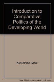 Introduction To Comparative Politics Of The Developing World 4th Edition Plus Atlas