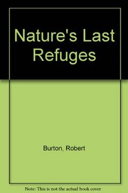 Nature's Last Refuges