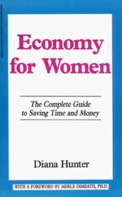Economy for Women: The Complete Guide to Saving Time and Money