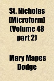 St. Nicholas [Microform] (Volume 48 part 2)