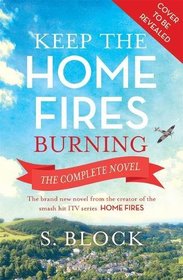 Keep the Home Fires Burning (Keep the Home Fires Burning, Bk 1)