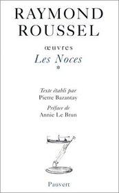 Les noces (Oeuvres)