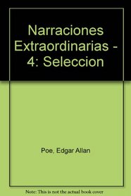 Narraciones Extraordinarias - 4: Seleccion (Spanish Edition)