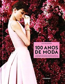 100 Anos de Moda (Em Portugues do Brasil)