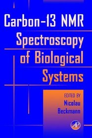 Carbon-13 NMR Spectroscopy of Biological Systems