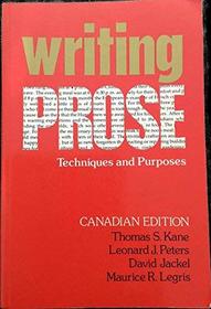 Writing Prose: Techniques and Purposes