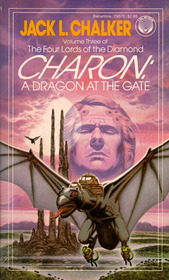 Charon: A Dragon at the Gate (Four Lords of the Diamond, Bk 3)