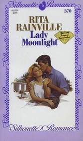 Lady Moonlight (Silhouette Romance, No 370)