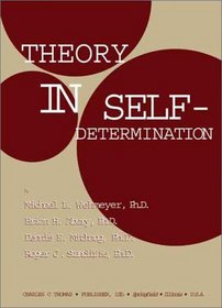 Theory in Self-Determination: Foundations for Educational Practice