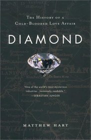 Diamond : A Journey to the Heart of an Obsession