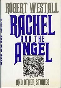 Rachel and the Angel