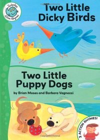 Two Little Dicky Birds: Two Little Puppy Dogs (Tadpoles Action Rhymes)