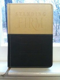 Standing Firm: 365 Devotions To Strengthen Your Faith (Special Edition)