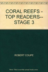 CORAL REEFS - TOP READERS-- STAGE 3