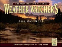 The Old Farmer's Almanac 2006 Weather Watcher's Calendar