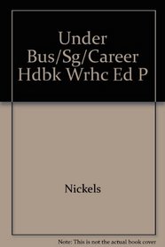 Under Bus/Sg/Career Hdbk Wrhc Ed P