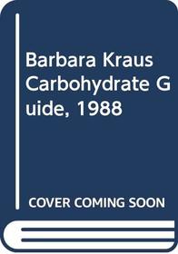 Barbara Kraus Carbohydrate Guide, 1988