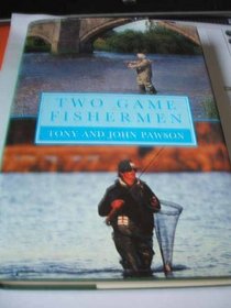 Two Game Fishermen: An Hereditary Passion