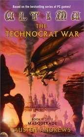 Masquerade (Ultima: The Technocrat War, Book 2)