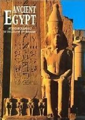 Ancient Egypt: Art and Archaeology of the Land of the Pharaohs